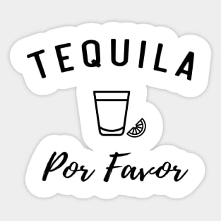 Tequila por favor Sticker